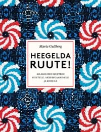 Heegelda ruute! Maagilised mustrid riietele, aksessuaaridele ja kodule