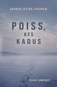 Poiss, kes kadus