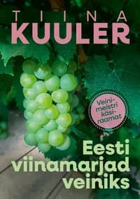 Eesti viinamarjad veiniks