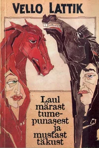 Laul märast tumepunasest ja mustast täkust