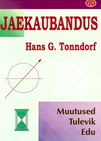 Jaekaubandus. Muutused, tulevik, edu