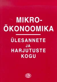 Mikroökonoomika ülesannete ja harjutuste kogu