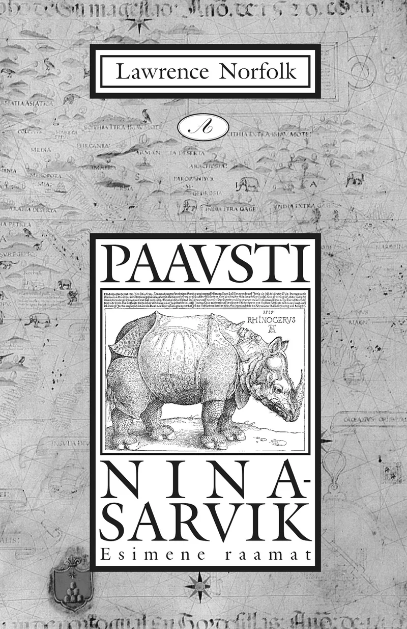 Paavsti ninasarvik - Lawrence Norfolk (Kunst, 1998). Mustvalge kaanekujundus, mille keskel on detailne gravüürstiilis ninasarviku illustratsioon, mis meenutab Albrecht Düreri kuulsat joonistust. Taust on kaetud kahvatute käsikirjatekstide ja kaartidega, andes kaanele vanaaegse dokumentide esteetika.