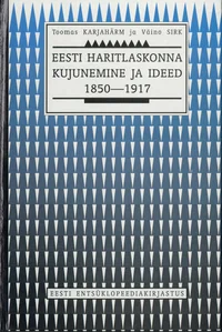 Eesti haritlaskonna kujunemine ja ideed 1850-1917