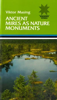 Ancient mires as nature monuments