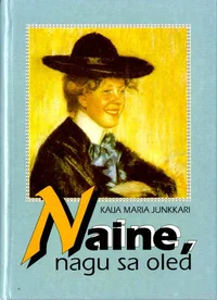 Naine, nagu sa oled