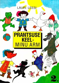 Prantsuse keel - minu arm. Le français - mon amour
