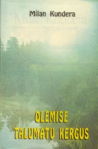 Olemise talumatu kergus