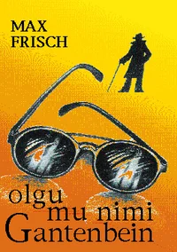 Olgu mu nimi Gantenbein