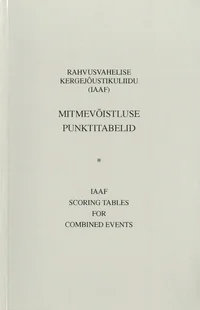 Rahvusvahelise kergejõustikuliidu (IAAF) mitmevõistluse punktitabelid