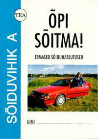 Õpi sõitma. Sõiduvihik A