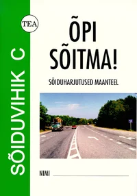 Õpi sõitma. Sõiduvihik C