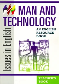 Issues in English: Man And Technology - Teacher's Book