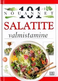 Salatite valmistamine