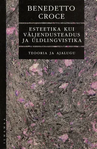 Esteetika kui väljendusteadus ja üldlingvistika