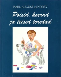Poisid, koerad ja teised toredad