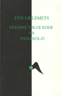 Olemise valge koer ehk Ingli kolju