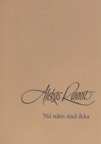 Nii näen sind ikka