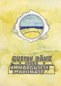 Sest ümmargusest maailmast