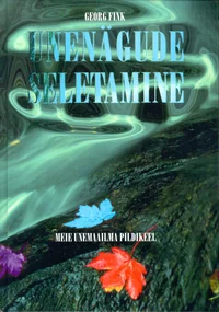 Unenägude seletamine