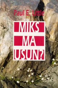 Miks ma usun?