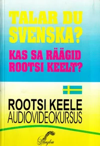 Talar du svenska? Kas sa räägid rootsi keelt?