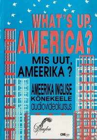 What's Up, America? Mis uut, Ameerika?