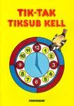 Tik-tak tiksub kell