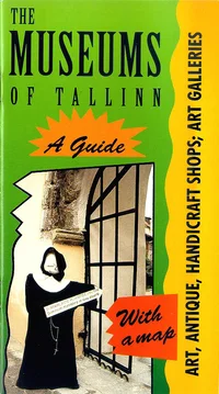 The Museums of Tallinn