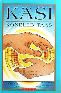 Käsi kõneleb taas