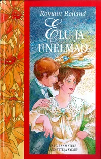 Elu ja unelmad