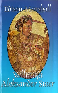 Vallutaja Aleksander Suur