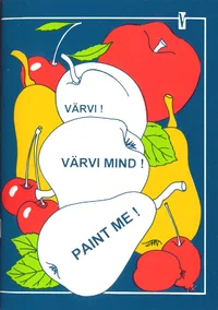 Värvi! Värvi mind! Paint me!
