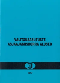 Valitsusasutuste asjaajamiskorra alused