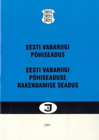 Eesti Vabariigi põhiseadus. Eesti Vabariigi põhiseaduse rakendamise seadus