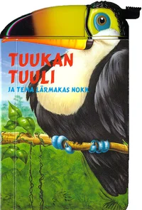 Tuukan Tuuli ja tema lärmakas nokk