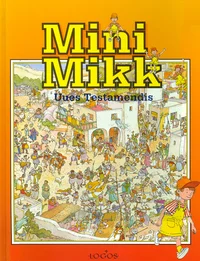 Mini-Mikk Uues Testamendis