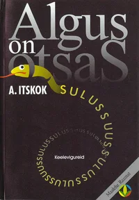 Algus on otsas