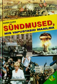 Sündmused, mis vapustasid maailma
