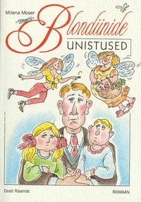 Blondiinide unistused