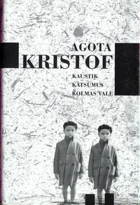 Kaustik. Katsumus. Kolmas vale