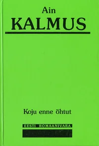 Koju enne õhtut