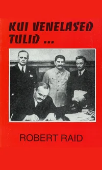 Kui venelased tulid...