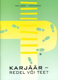 Karjäär - redel või tee?