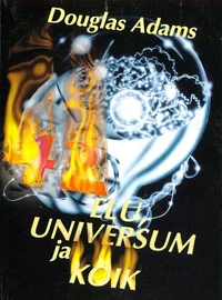 Elu, Universum ja kõik