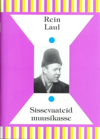 Sissevaateid muusikasse