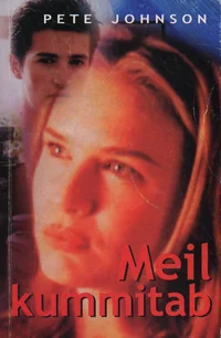 Meil kummitab