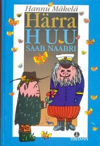 Härra Huu saab naabri