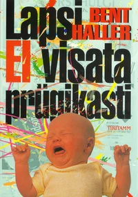 Lapsi ei visata prügikasti