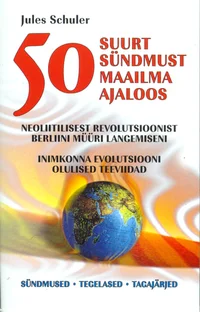 50 suurt sündmust maailma ajaloos